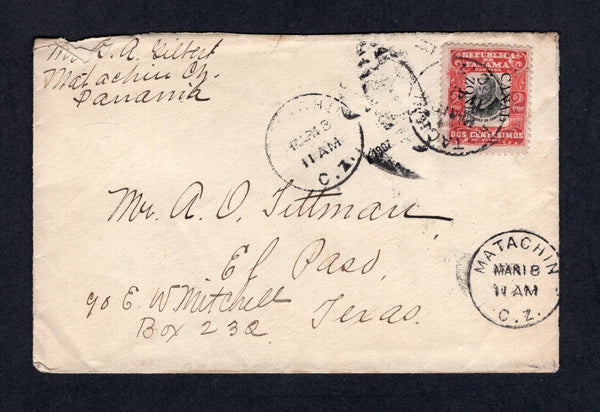 PANAMA - CANAL ZONE - 1907 - CANCELLATION: Cover franked with single 1906 2c black & scarlet 'Hamilton' issue with 'CANAL ZONE' overprint reading down (SG 27) tied by MATACHIN cds with two additional strikes alongside. Addressed to USA with CRISTOBAL transit cds on reverse. Cover has some opening faults but a scarce origination.  (PAN/18339)