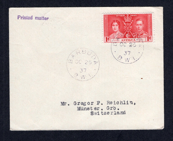 ANTIGUA - BARBUDA - 1937 - RATE: Unsealed cover with 'Printed Matter' handstamp in purple on front franked with 1937 1d carmine (SG 95) tied by BARBUDA cds in purple black dated OCT 25 1937 with fine second strike alongside. Addressed to SWITZERLAND with ST' JOHNS transit cds and Swiss arrival cds on reverse.  (ANT/40566)
