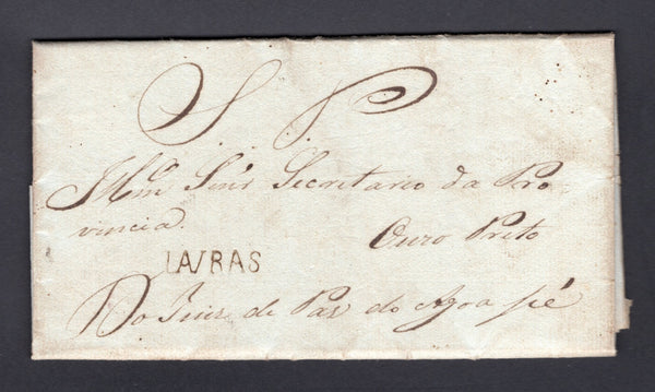 BRAZIL - 1837 - PRESTAMP: Complete folded letter with manuscript 'S.P.' (Servicio Publico) at top sent by the Justice of the Peace of Aguape in Minas Gerais state carried by hand to LAVRAS where the letter was posted with fine strike of straight line 'LAVRAS' marking in black. Addressed to OURO PRETO. Very fine for these with no toning at all. Scarce. (RHM #P-MG-32)  (BRA/41503)