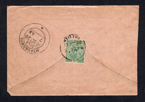 BURMA - 1920 - INDIA USED IN BURMA & CANCELLATION: Cover franked on reverse with India 1911 ½a emerald GV issue (SG 156) tied by fine strike of MYITTHA cds dated 13 OCT 1920. Addressed internally to MYAUNGMYA with arrival cds also on reverse. This cancellation is unrecorded in 'The Postal History of Burma by Proud). Rare.  (BUR/27757)