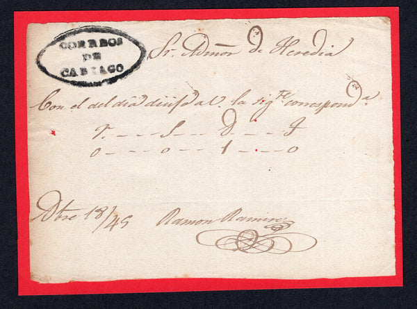 COSTA RICA - 1845 - PRESTAMP: Stampless cover FRONT only dated 'Obre 1845' sent from CARTAGO to HEREDIA with good strike of oval 'CORREOS DE CARTAGO' prestamp marking in black. Attractive.  (COS/21787)