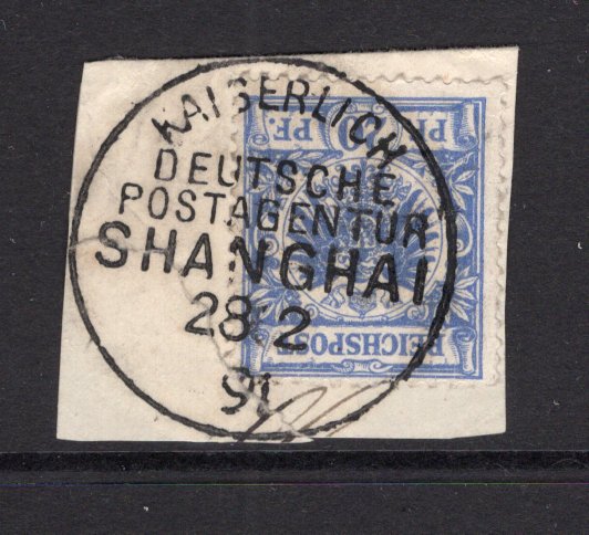GERMAN COLONIES - P.O.S IN CHINA - 1887 - GERMANY USED IN CHINA: 20pf ultramarine 'Reichspost' issue tied on piece by fine complete strike of KAISERLICH DEUTSCHE POSTAGENTUR SHANGHAI cds dated 28/2 1891. Very fine. (SG Z11)  (GER/40079)