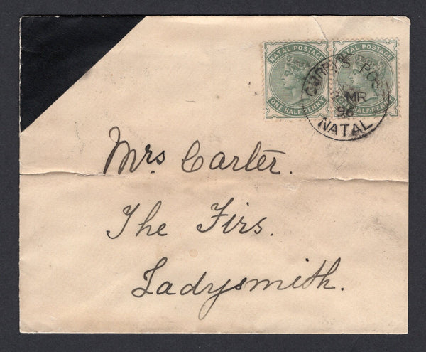 NATAL - 1896 - CANCELLATION: Mourning cover franked with pair 1882 ½d dull green QV issue (SG 97a) tied by fine strike of CURRY'S POST NATAL cds in black dated 2 MR 1896. Addressed to LADYSMITH  with G.P.O. and HOWICK transit cds's and LADYSMITH arrival cds on reverse. A very scarce cancel. The cover is quite brittle with a heavy somewhat repaired horizontal crease but looks fine from the front.  (NAT/41185)