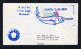 BAHAMAS - 1965 - CANCELLATION & FISH THEMATIC: Cover franked with 1965 6d dull green, light blue & rose QE2 issue (SG 253) tied by superb strike of large BIMINI BAHAMAS 'Swordfish' cancel in blue with three line 'BIMINI 8 NOV 1965 BAHAMAS' cancel and BIMINI 'Negative Seal' cds alongside all in blue. Addressed to CANADA with two additional different BIMINI cds's on reverse. Very attractive.  (BAH/42962)