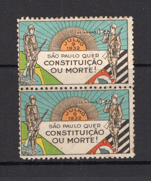 BRAZIL - 1932 - REVOLUTION & CINDERELLA: Multi-coloured CINDERELLA label inscribed 'JULHO 9 1932 SAO PAULO QUER CONSTITUICAO OU MORTE AS/ARMAS' depicting soldiers, a rising sun & flags produced for M.M.D.C. soldiers to affix to their letters. An unused pair with some light toning.  (BRA/37674)