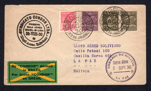 BRAZIL - 1930 - PRIVATE AIRMAIL COMPANIES - CONDOR - FIRST FLIGHT: Condor Lloyd Aereo Boliviano First Flight cover franked with 1920 300rs rose red 'Industry' issue (SG 333) and 1927 pair 500rs olive grey and 3000rs violet CONDOR issue (Sanabria #C1 & C6) all tied by RIO DE JANEIRO CONDOR cds's dated 28 AGO 1930. Flown on the LAB first flight from Rio de Janeiro to La Paz, Bolivia with circular 'SYNDICATO CONDOR LTDA Primeira Mala Aerea Brasil - Bolivia 29-VIII-30 Lloyd Aereo Boliviano' cachet in black and