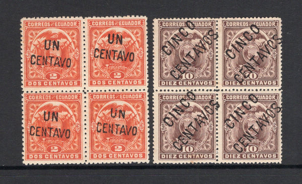 ECUADOR - 1899 - SURCHARGES: 1c on 2c vermilion and 5c on 10c brown 'Surcharge' issue both fine mint blocks of four. (SG 191/192)  (ECU/4051)