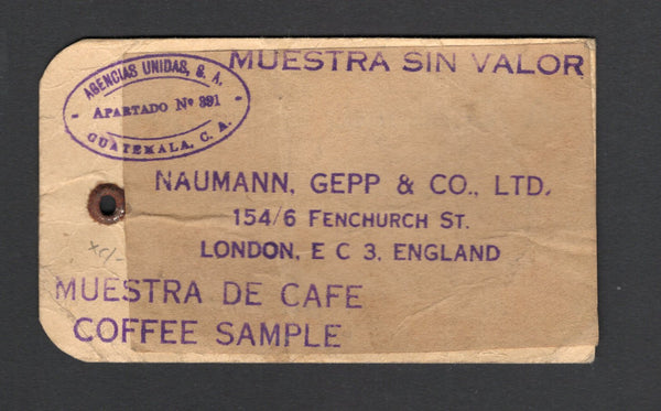 GUATEMALA - 1939 - RATE, PARCEL TAG & COFFEE THEMATIC: Small parcel label from a coffee sample bag with 'MUESTRA SIN VALOR' and 'MUESTRA DE CAFÉ COFFEE SAMPLE' handstamps on front franked on reverse with 1935 5c brown & blue and 3 x 1939 1c olive green with '1939' overprint (SG 297a & 399) tied by SERVICIO INTERNACIONAL CORREOS GUATEMALA C.A. cds dated 11 MAY 1939. Addressed to UK. An unusual use and rate.  (GUA/42106)