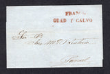 MEXICO - 1867 - SELLO NEGRO: Stampless folded letter from GUADALUPE to PARRAL with fine strike of straight line FRANCO GUAD Y CALVO marking in red. Rated '2' in manuscript on reverse.  (MEX1050)