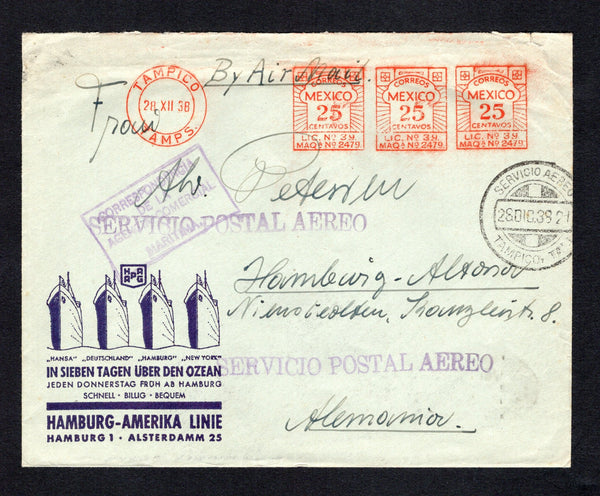 MEXICO - 1938 - MARITIME & METERMARK: Illustrated 'Hamburg-Amerika Linie' SHIPS cover with manuscript 'H Petersen Spor Ship M.S. Orinoco' origination on reverse sent with 3 x 25c red machine franks with TAMPICO cds dated 28 XII 1938. Sent airmail to GERMANY with SERVICIO AEREO TAMPICO cds, straight line 'SERVICIO POSTAL AEREO' and boxed 'CORRESPONDENCE DE LA AGENCIA COMERCIAL Y MARITIMA' cachet in purple all on front and PARIS, FRANCE transit cds on reverse. Attractive.  (MEX/43128)