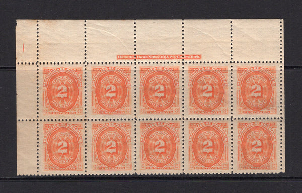 NICARAGUA - 1896 - SEEBECK POSTAGE DUE ISSUE: 2c orange 'Seebeck' POSTAGE DUE issue on watermarked paper, a fine mint top marginal block of ten with 'HAMILTON BANK NOTE ENG & PTG CO. NEW YORK' imprint in top margin. (SG D100B)  (NIC/25141)