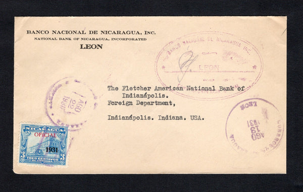 NICARAGUA - 1931 - EARTHQUAKE PROVISIONALS & OFFICIAL MAIL: Headed 'Banco Nacional de Nicaragua Inc, Leon' cover with large oval 'Banco Nacional de Nicaragua Correspondencia Oficial' cachet at top and LEON cds dated AGO 13 1931 alongside, franked in transit in CORINTO with 1931 3c light blue with '1931' overprint in black and 'OFICIAL' overprint in red (SG O671) tied by CORINTO cds dated AGO 22 1931. Addressed to USA with additional CORINTO transit cds dated 13 AGO 1931 on reverse.  (NIC/42383)