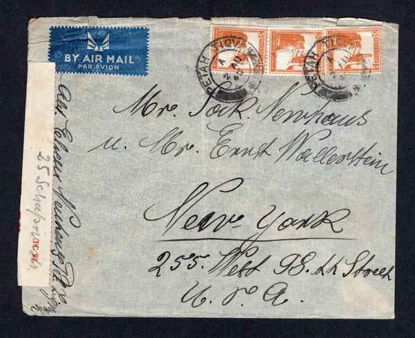 PALESTINE - 1940 - CANCELLATION & CENSORED MAIL: Airmail cover franked with 3 x 1927 5m orange (SG 93) tied by PETAH TIQVA cds's, censored with red on white 'OPENED BY CENSOR P.C.22' label at left tied by boxed 'PALESTINE OPENED AND PASSED BY CENSOR' censor cachet on reverse. Addressed to USA.  (PAL/21959)