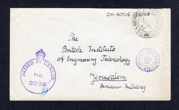PALESTINE - 1942 - MILITARY MAIL: Stampless cover with manuscript 'On active service' on front and fine strike of FIELD POST OFFICE 550 cds dated 30 NOV 1942 located in PALESTINE, censored with 'PASSED BY CENSOR No. 2286' crown marking and small DEPUTY CHIEF FIELD CENSOR crown cachet both in purple on front. Addressed to JERUSALEM.  (PAL/21965)