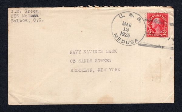 PANAMA - CANAL ZONE - 1927 - NAVAL MAIL: Cover with 'J E Green USS Medusa Balboa CZ' return address in corner franked with USA 1922 2c carmine (SG 562) tied by fine strike of 'U.S.S. MEDUSA' US Naval cds dated MAR 12 1926. Addressed to the Navy Savings Bank in NEW YORK.  (PAN/10445)