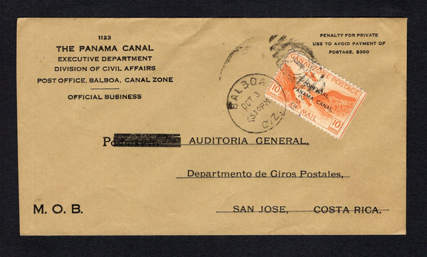 PANAMA - CANAL ZONE - 1942 - OFFICIAL MAIL & DESTINATION: Printed 'The Panama Canal Executive Department Division of Civil Affairs Post Office Balboa Canal Zone Official Business' PENALTY envelope franked with 1941 10c orange AIR issue with 'OFFICIAL PANAMA CANAL' overprint (SG O169) tied by BALBOA cds dated OCT 3 1942. Addressed to COSTA RICA with arrival cds's on reverse.  (PAN/43135)
