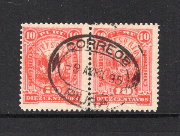 PERU - 1895 - PROVISIONALS: 10c vermilion 'Tumbes' PROVISIONAL issue, a fine used pair with oval CORREOS PIURA cancel dated 9 ABRIL 1895. (SG 320)  (PER44055)