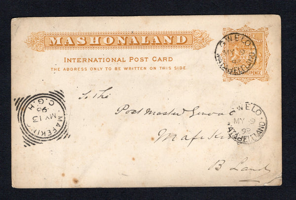 RHODESIA - 1898 - POSTAL STATIONERY: 1½d brown yellow 'Mashonaland' INTERNATIONAL POST postal stationery card (H&G 6) used with two strikes of GWELO MATABELELAND cds dated MAY 9 1898. Addressed to MAFEKING, BECHUANALAND with MAFEKING C.G.H. squared circle arrival cds on front.  (RHO/42967)