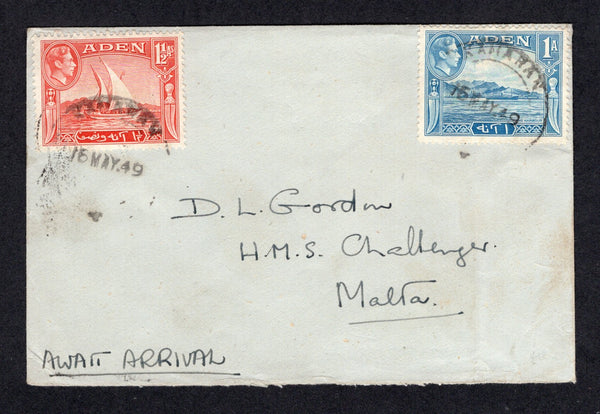 ADEN - 1949 - CANCELLATION & DESTINATION: Cover franked 1939 1a light blue & 1½a red GVI issue (SG 18 & 19) tied by two strikes of KAMARAN cds addressed to 'H.M.S. Challenger, Malta' with VALLETTA MALTA arrival cds, red ADMIRALTY cds and additional red boxed 'The Supply Officer H.M.S. Challenger' cachet all on reverse. Unusual & Scarce.  (ADE/17711)
