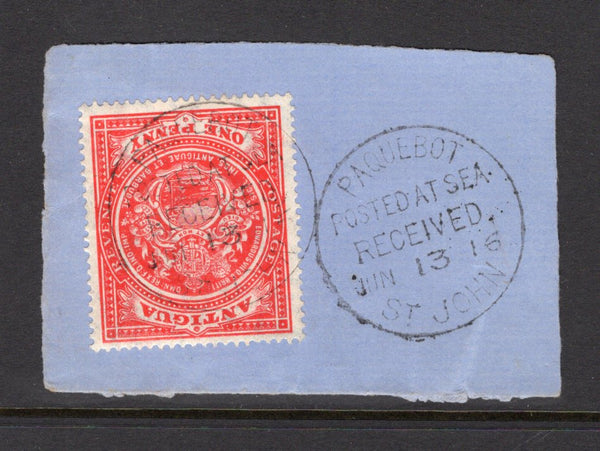 ANTIGUA - 1908 - MARITIME & CANCELLATION: 1d red 'Arms' issue tied on piece by two strikes of PAQUEBOT POSTED AT SEA RECEIVED ST. JOHN cds of St. John, Newfoundland dated JUN 13 1916. A scarce cancel. (SG 43)  (ANT/39233)
