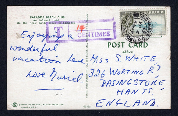 BARBADOS - 1964 - INSTRUCTIONAL MARK: Colour PPC - 'Paradise Beach Club' franked on message side with 1953 12c turquoise blue & brown olive QE2 issue (SG 296) tied by AIR MAIL G.P.O. BARBADOS cds with large boxed 'T "14" CENTIMES' postage due marking in purple (numeral inserted by hand). Addressed to UK.  (BAR/1637)