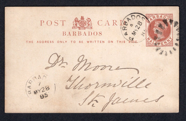 BARBADOS - 1885 - POSTAL STATIONERY & CANCELLATION: ½d red brown QV postal stationery card (H&G 2a) used with BARBADOS cds dated MY 28 1885. Addressed internally to 'Thornville, St James' with good strike of BARBADOS '7' arrival cds of ST. JAMES on front.  (BAR/39559)
