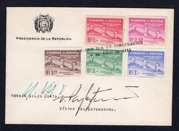 BOLIVIA - 1953 - PRESIDENTIAL MAIL & SIGNATURES: Printed 'Presidencia de la Republica' envelope, unaddressed with 1953 50c mauve, 1b rose, 2b violet blue, 3b green and 3b 70c brown 'First Anniversary of the Revolution' issue (SG 579/582 & 585) tied by straight line 'PRIMER DIA DE CIRCULACION 9 ABRIL DE 1953' cancel in black with the signatures of 'Hernan Siles Zuazo' and 'Victor Paz Estenssoro' the founders of the Revolutionary Nationalist Movement' below. The latter was also president of Bolivia on a numb