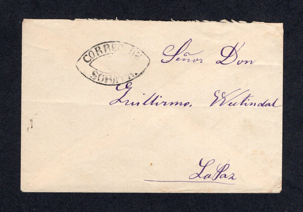 BOLIVIA - 1880 - STAMPLESS MAIL: Circa 1880. Small undated cover with good strike of undated oval CORREOS DE SORATA cancel in black. Addressed to LA PAZ. Scarce.  (BOL/31495)