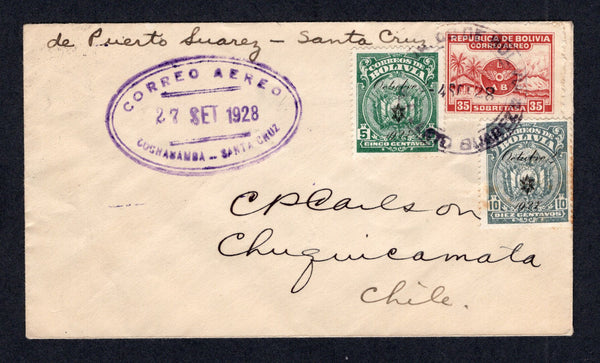 BOLIVIA - 1928 - AIRMAIL: Cover with manuscript 'de Puerto Suarez - Santa Cruz' on front franked with 1927 5c green & 10c grey with 'Octubre 1927' overprints and 1928 35c brown red 'L.A.B.' issue (SG 207/208 & 219) sent on the COCHABAMBA - SANTA CRUZ route with stamps tied by PUERTO SUAREZ cds with fine strike of oval CORREO AEREO COCHABAMBA - SANTA CRUZ 27 SET 1928 marking alongside. Addressed to CHUQUICAMATA, CHILE with oval CORREO AEREO SANTA CRUZ - COCHABAMBA marking in blue plus ANTOFAGASTA transit an