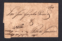 BRAZIL - 1828 - PRESTAMP MAIL: Folded letter from SAO PAULO to RIO DE JANEIRO with fine strike of small boxed 'S.PAULO' marking in black. Rated 100rs in manuscript. Cover has the usual overall toning. Scarce.  (BRA/20606)