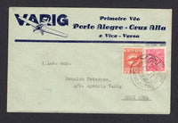 BRAZIL - 1932 - PRIVATE AIRMAIL COMPANIES - VARIG - FIRST FLIGHT: Printed 'VARIG Primiero Voo Porto Alegre - Cruz Alta e Vice - Versa' airplane envelope franked with 1929 200r rose red 'Industry' issue & Varig 1931 350r red (SG 313 & Sanabria #V17) tied by CRUZ ALTA cds dated 20 OCT 1932. Addressed to CRUZ ALTA, flown on the Cruz Alta - Porto Alegre flight return leg on the 25th Oct. (Muller #185a)  (BRA/28114)