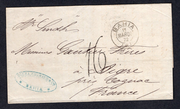 BRAZIL - 1872 - TRANSATLANTIC MAIL: Stampless cover with oval 'Souza Chenaud & Cie Bahia' company handstamp in blue with fine BAHIA cds dated 11 MAR 1872 alongside. Addressed to FRANCE with 'Per Sindh' ship endorsement in manuscript and rated '16' decimes on arrival all on front with transit & arrival cds's on reverse.  (BRA/37238)