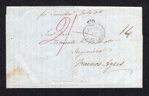 BRAZIL - 1856 - BRITISH POST OFFICES: Folded letter endorsed 'Per "Camilla" July 13th' in manuscript on front with good strike of 'Crowned' PAID AT RIO DE JANEIRO cancel in black (SG CC3) and fine strike of RIO DE JANEIRO British P.O. cds in black on reverse dated JY 12 1856. Addressed to BUENOS AIRES and rated '2/-' in red manuscript and with additional manuscript '14' all on front. A rare cover especially addressed within South America.  (BRA/40066)