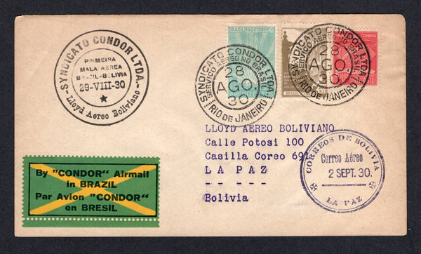 BRAZIL - 1930 - PRIVATE AIRMAIL COMPANIES - CONDOR - FIRST FLIGHT: Condor Lloyd Aereo Boliviano First Flight cover franked with 1930 100rs turquoise green and 200rs drab (SG 487/488) and 1927 1000rs carmine CONDOR issue (Sanabria #C3) all tied by RIO DE JANEIRO CONDOR cds's dated 28 AGO 1930. Flown on the LAB first flight from Rio de Janeiro to La Paz, Bolivia with circular 'SYNDICATO CONDOR LTDA Primeira Mala Aerea Brasil - Bolivia 29-VIII-30 Lloyd Aereo Boliviano' cachet in black and green & yellow 'Cros