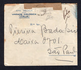 BRAZIL - 1932 - REVOLUTION: Circa 1932. Stampless cover with 'ARS MEDICA UNIDAD CIRURGICA ITALIA' imprint at top censored with manuscript 'Visto' and additional 'Visto 25' censor marks on front with plain brown censor strip at top tied on front & back by two strikes of undated circular 'CORREIO MILITAR M.M.D.C. S. PAULO' marking in black. Addressed to SAO PAULO. A little roughly opened at right.  (BRA/41590)