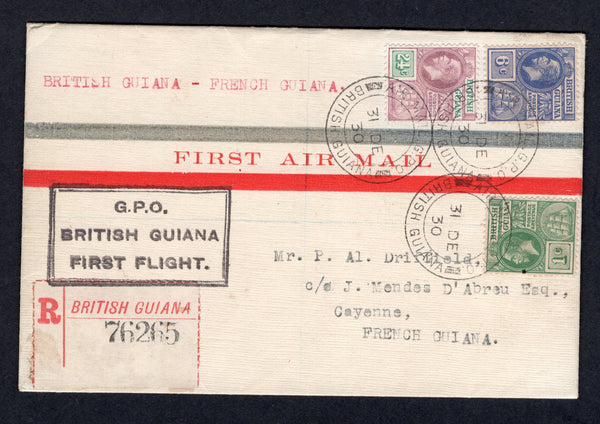BRITISH GUIANA - 1930 - FIRST FLIGHT: Registered airmail cover with typed 'BRITISH GUIANA - FRENCH GUIANA' and printed 'FIRST AIRMAIL'  at top franked with 1921 1c green, 6c bright blue and 24c dull purple & green GV issue (SG 272, 276 & 278) tied by AIRMAIL G.P.O. cds's dated 31 DEC 1930. Flown on the Georgetown - Cayenne, French Guiana by PanAm with registration label and boxed 'G.P.O. BRITISH GUIANA FIRST FLIGHT' cachet on front. Addressed to CAYENNE with arrival cds on reverse. A rare flight with only 