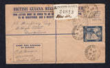 BRITISH GUIANA - 1943 - POSTAL STATIONERY, TRAVELLING POST OFFICES & REGISTRATION: 6d blue on buff GVI postal stationery registered envelope (H&G C12) with manuscript 'C.A. Fraser, Weronie, Berbice River' return address on front with three fine strikes of T.P.O. BERBICE STEAMER cds dated 31 AUG 1943 on front with printed black & white registration label with 'B/ee Str' added in manuscript alongside. Addressed to GEORGETOWN with MAIL N.A. (New Amsterdam) transit cds on front and S.O. SUPT B. GUIANA and REGI