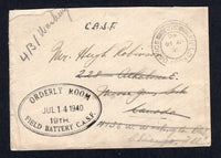 CANADA - 1940 - MILITARY MAIL: Stampless cover with manuscript 'C.A.S.F.' at top with oval 'ORDERLY ROOM 19TH FIELD BATTERY C.A.S.F.' in black dated JUL 14 1940 and British FIELD POST OFFICE 312 cds dated the same day used by the Canadian Army P.O. Addressed to MOOSE JAW, SASKETCHWAN with arrival cds on reverse.  (CAN/39362)