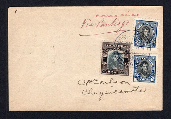 CHILE - 1927 - TESTART AIRMAIL: Plain cover franked with 1915 2 x 10c black & blue 'Presidente' issue plus 1927 40c on 10c blue & black brown 'Testart Air' issue (SG 163 & 184) tied by CORREO AEREO VALPARAISO 5 MAY cds addressed to CHUQUICAMATA with red manuscript 'Correo Aereo Via Santiago' with SANTIAGO transit cds and CHUQUICAMATA arrival cds of the same day on reverse.  Very Scarce.  (CHI/10165)
