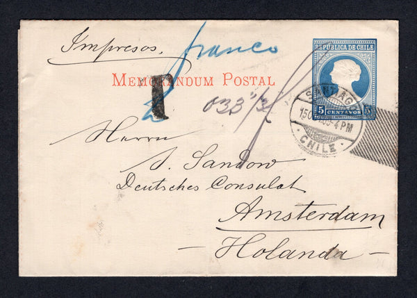 CHILE - 1909 - POSTAL STATIONERY: 5c blue on cream postal stationery letter sheet (H&G G4) with manuscript 'Impresos' at top used with SANTIAGO cds dated 15 OCT 1909, taxed with large 'T' marking in black later crossed out in blue crayon with manuscript 'Franco' (Paid) added alongside. Addressed to HOLLAND with arrival mark on reverse. No message inside.  (CHI/32148)