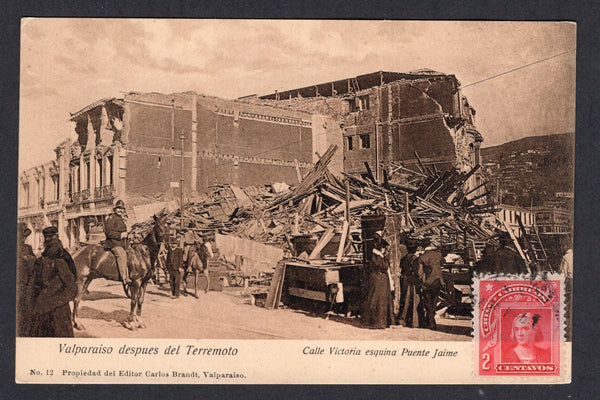 CHILE - 1906 - EARTHQUAKE & POSTCARD: Sepia PPC 'No.12 Valparaiso despues del terremoto - Calle Victoria esquina Puente Jaime' showing the scene of destruction franked on picture side with 1905 2c carmine (SG 105) tied by light strike of VALPARAISO cds dated 28 VIII 1906. Unaddressed and otherwise fine unused.  (CHI/41535)