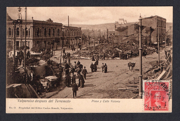 CHILE - 1906 - EARTHQUAKE & POSTCARD: Sepia PPC 'No.21 Valparaiso despues del terremoto - Plaza y Calle Victoria' showing the scene of destruction franked on picture side on picture side with 1905 2c carmine (SG 105) tied by light strike of VALPARAISO cds dated 28 VIII 1906. Unaddressed and otherwise fine unused.  (CHI/41540)