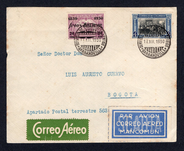 COLOMBIAN AIRMAILS - 1930 - SCADTA - COMMEMORATIVE ISSUE: Cover franked with 1930 4c black & blue 'Death Centenary of Bolivar' National issue and SCADTA 1930 20c on 3p dull mauve 'Death Centenary of Bolivar' overprint issue (SG 412 & 71) both tied by BARRANQUILLA SCADTA cds's in black dated 17. XII. 1930 with green and blue & white airmail labels alongside. Addressed to BOGOTA with transit and arrival marks on reverse. A scarce franking.  (COL/31540)