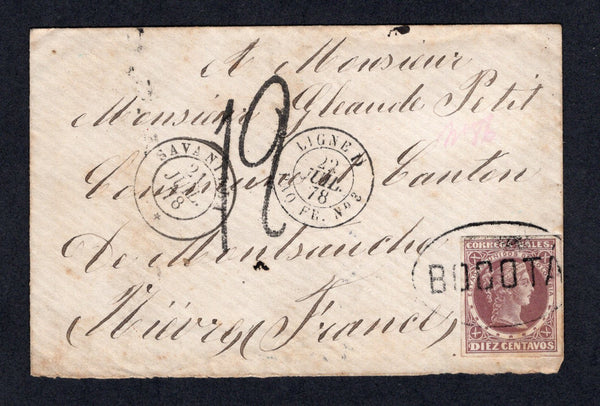 COLOMBIA - 1878 - CLASSIC ISSUES: Small cover franked with single 1876 10c bistre brown on white wove paper (SG 85) tied by oval BOGOTA cancel in black with fine strike of SAVANILLA French P.O. cds dated 21 JUL 1878 alongside and additional LIGNE D PAQ. FR. No.3 French maritime cds dated the following day. Addressed to FRANCE rated '19' decimes on arrival with various other French transit & arrival marks on reverse. Very attractive and a scarce issue on cover.  (COL/39009)