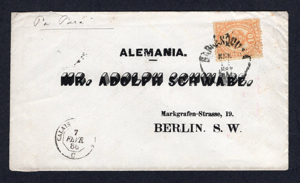 COLOMBIA - 1886 - DEFINITIVE ISSUE: Cover with manuscript 'Pr Para' ship endorsement at top franked with single 1883 10c orange on yellow (SG 111) tied by BARRANQUILLA cds dated JAN 11 1886. Addressed to GERMANY with French transit cds on front & German arrival cds on reverse.  (COL/40121)