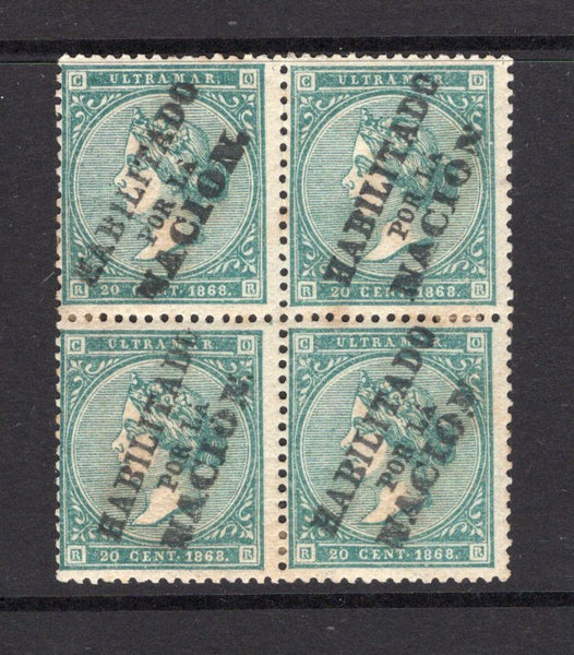 CUBA - 1869 - PROVISIONAL GOVERNMENT OF SPAIN: 20c green 'Isabella' issue dated '1868' with 'HABILITADO POR LA NACION' handstamp in black. A good mint genuine block of four. Block has a little gum toning on reverse but otherwise a very rare multiple. (SG 34)  (CUB/26332)