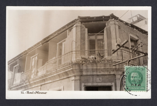 CUBA - 1932 - EARTHQUAKE & POSTCARD: Real photographic PPC '51. - Hotel Miramar' showing the ruins of the hotel building after the earthquake of 3rd February 1932 which damaged 80% of the buildings in Santiago de Cuba and resulted in over 1500 fatalities. Unaddressed but with 1925 1c green (SG 345) tied on picture side by SANTIAGO DE CUBA cds dated MAY 26 1932. A scarce card recording this devastating earthquake.  (CUB/33788)