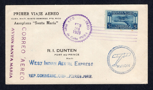 CUBA - 1928 - FIRST FLIGHT: Printed 'Primer Viaje Aereo Cuba, Haiti, Santo Domingo, Pto Rico Aeroplano "Santa Maria"' cover franked with 1927 5c deep blue AIR issue (SG 353) tied by CORREO AEREO STGO. DE CUBA cds dated FEB 24 1928. Flown on the Haiti Leg of the Santiago de Cuba - Santo Domingo, Dominican Republic first flight by Basil Rowe with two line 'CORREO AEREO AVION SANTA MARIA' cachet in purple and 'WEST INDIAN AERIAL EXPRESS' cachet in blue all on front. Addressed to PORT-AU-PRINCE, HAITI with arr