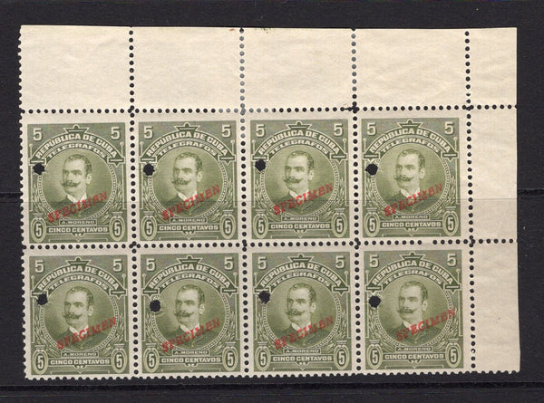 CUBA - 1910 - TELEGRAPH ISSUE: 5c olive green ''Portrait' TELEGRAPH issue the first printing from 1910. A fine corner marginal block of eight with 'SPECIMEN' overprint in red and small hole punch. Ex ABNCo. archive. (Barefoot #94)  (CUB/37847)