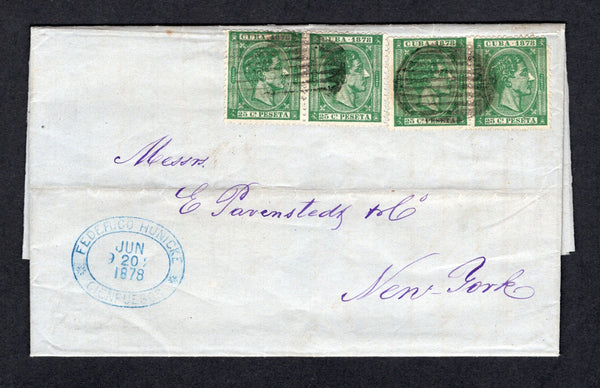 CUBA - 1878 - HIGH VALUE FRANKING: Complete folded letter with oval 'FEDERICO HUNICKE CIENFUEGOS' company handstamp in blue dated JUN 20 1878 on front franked with tow pair of 1878 25c bluish green 'King Alfonso XII' issue (SG 76a) tied by 'Bars' cancels. Addressed to USA with small HAVANA transit cds and NEW YORK arrival cds on reverse. A nice 1 peso high value franking.  (CUB/39044)